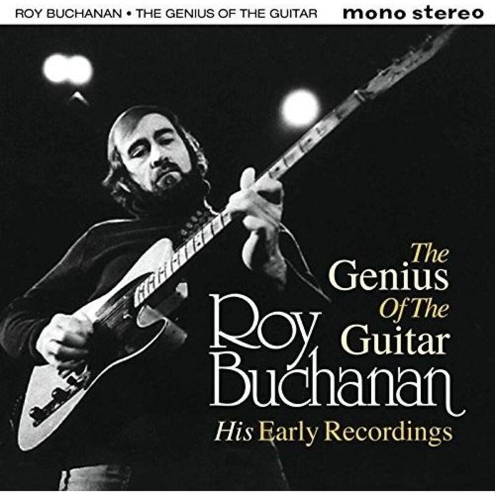 Roy Buchanan - Genius Of The Guitar: His Early Records  CD